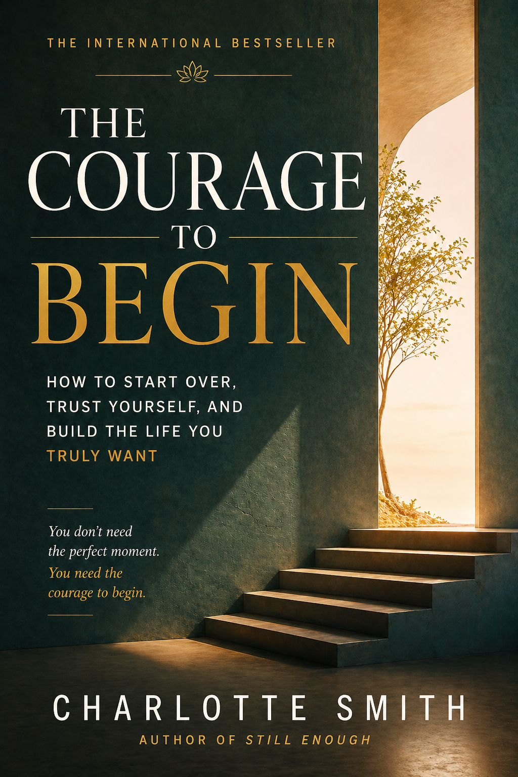 The Courage to Begin
